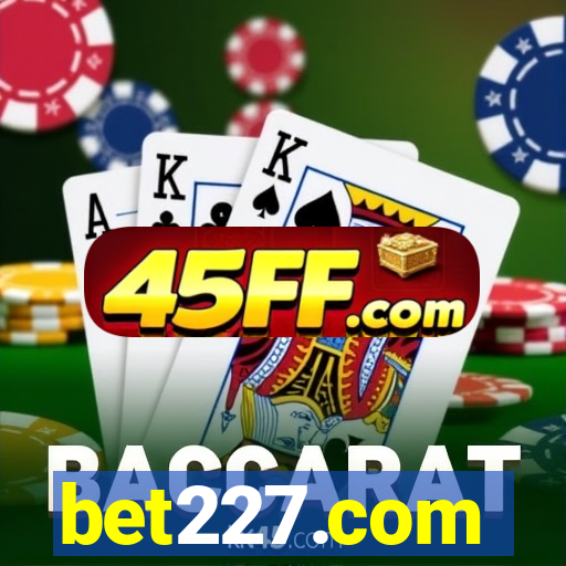 bet227.com