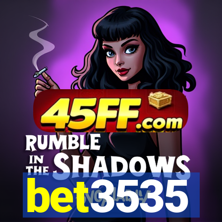 bet3535