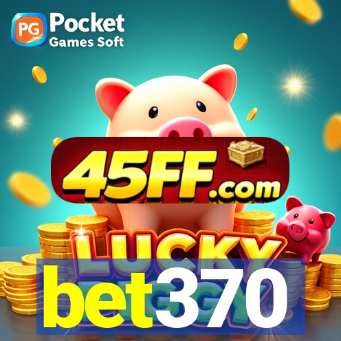 bet370