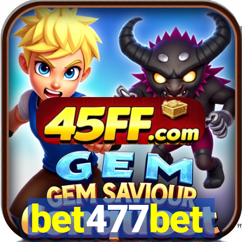 bet477bet