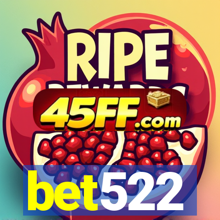 bet522