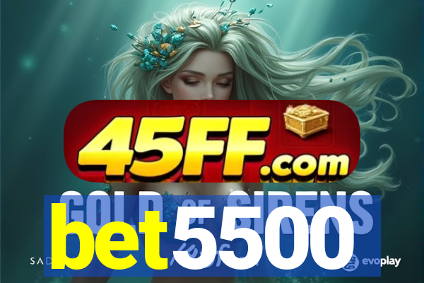 bet5500