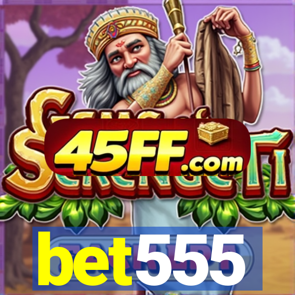 bet555