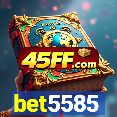 bet5585