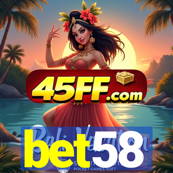 bet58