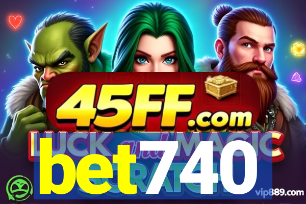 bet740