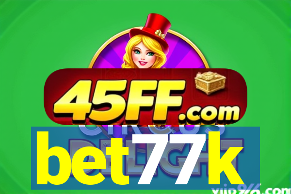 bet77k