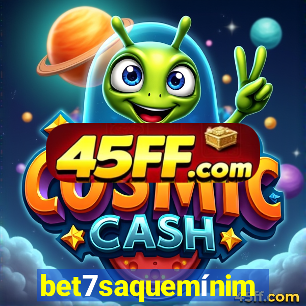 bet7saquemínimo