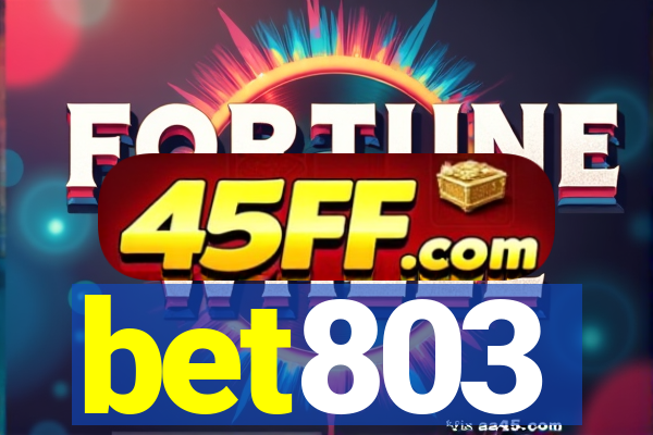 bet803