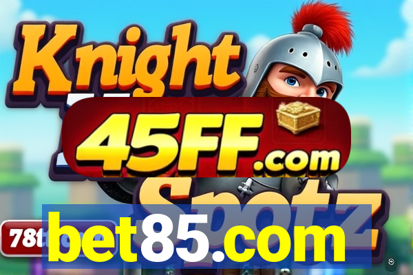 bet85.com