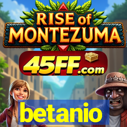 betanio