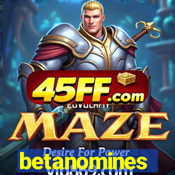 betanomines