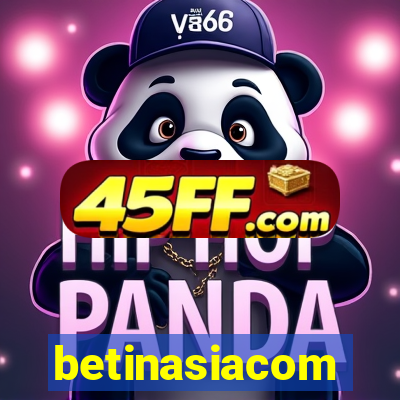 betinasiacom