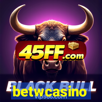 betwcasino
