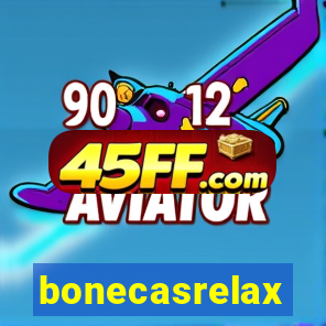 bonecasrelax