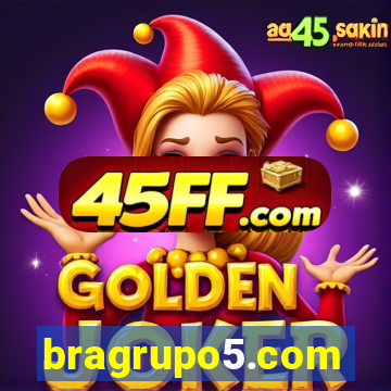 bragrupo5.com