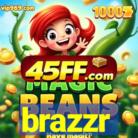 brazzr