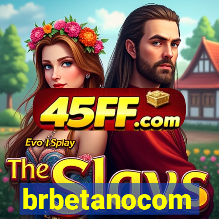 brbetanocom