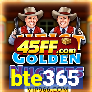 bte365