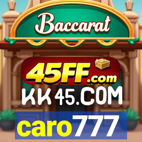 caro777