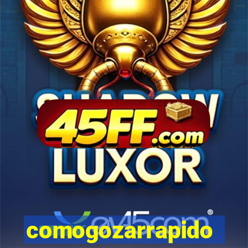 comogozarrapido