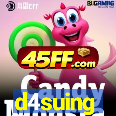 d4suing