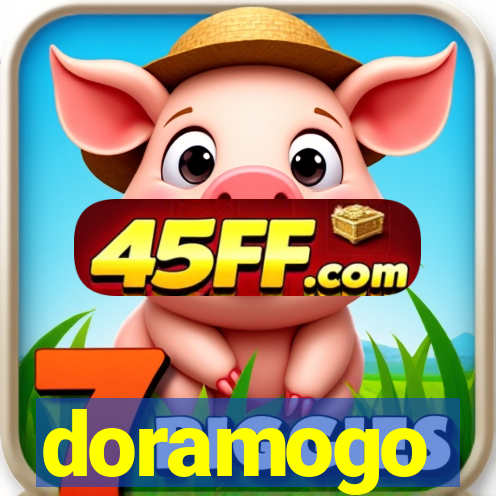 doramogo