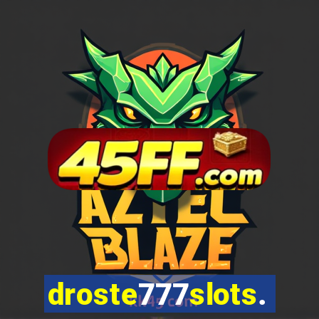 droste777slots.com