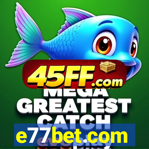 e77bet.com