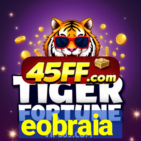 eobraia