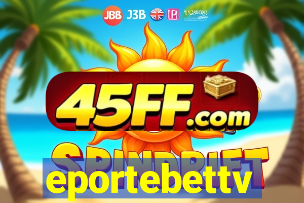 eportebettv