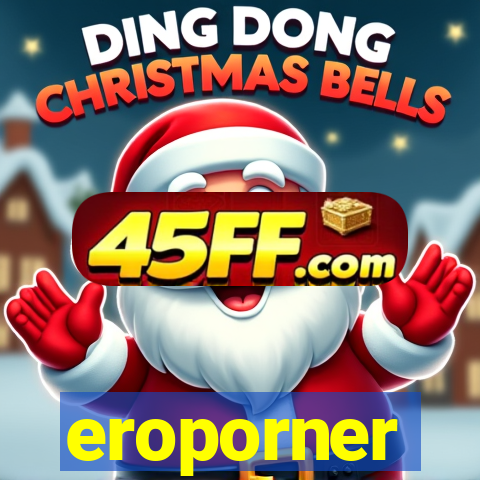 eroporner