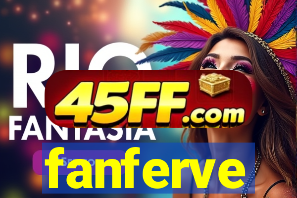 fanferve