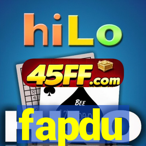 fapdu