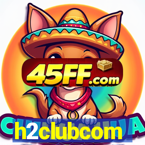 h2clubcom