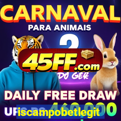 iscampobetlegit