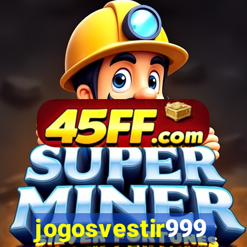 jogosvestir999