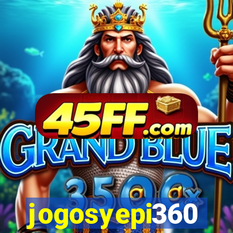 jogosyepi360