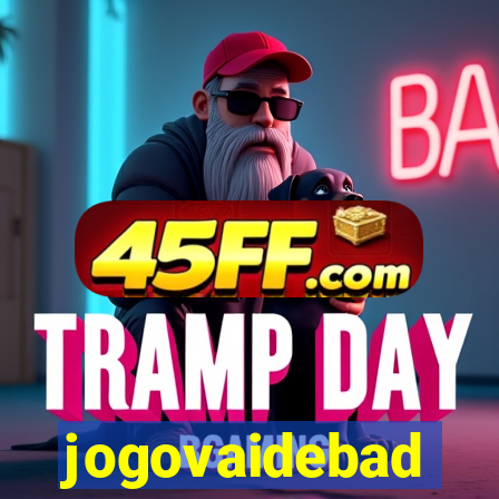 jogovaidebad