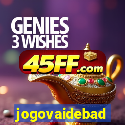 jogovaidebad