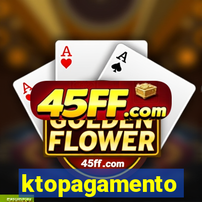 ktopagamento