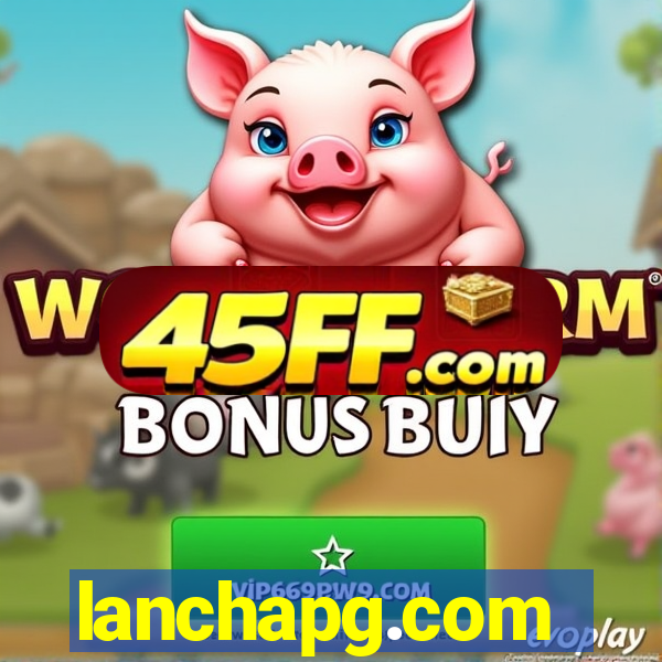 lanchapg.com
