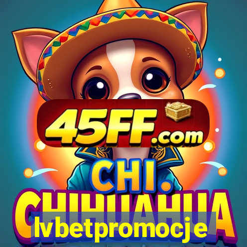lvbetpromocje