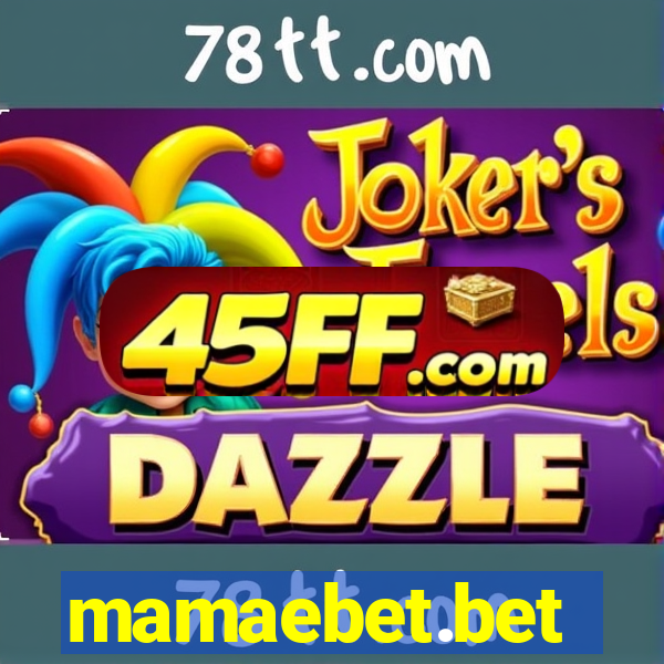 mamaebet.bet