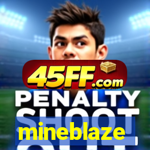 mineblaze
