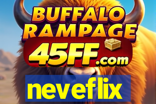 neveflix