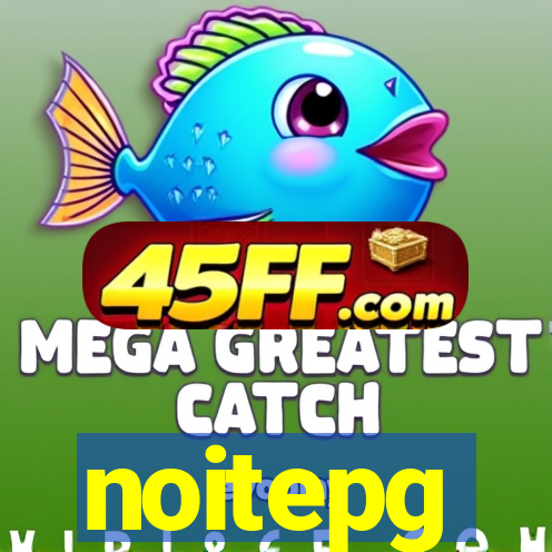 noitepg