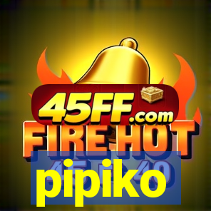 pipiko