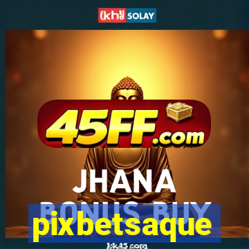 pixbetsaque