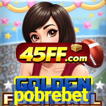 pobrebet